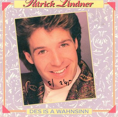 7" Vinyl Patrick Lindner * Des is a Wahnsinn