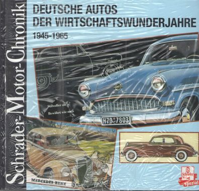 Die schönsten Autos der Wirtschaftswunderjahre 1945-1965, Schrader Motor Chronik