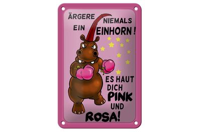 Blechschild Einhorn 12x18 cm ärgere niemals haut pink rosa Deko Schild