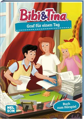 Bibi und Tina: Graf f?r einen Tag: Roman nach dem beliebten H?rspiel - Band ...