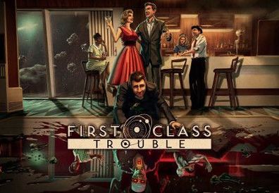 First Class Trouble Steam CD Key