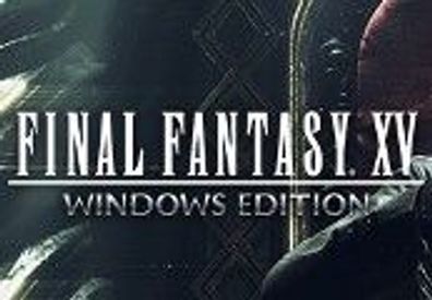 FINAL Fantasy XV Windows Edition Steam CD Key