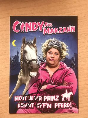 Cindy aus Marzahn Autogrammkarte orig signiert Schauspieler Comedy #6289