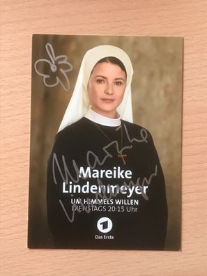 Mareike Lindenmeyer um Himmels Willen Autogrammkarte orig signiert #6340
