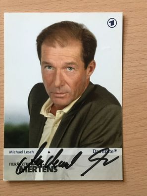 Michael Lesch Dr Mertens Autogrammkarte orig signiert Schauspieler TV #6117