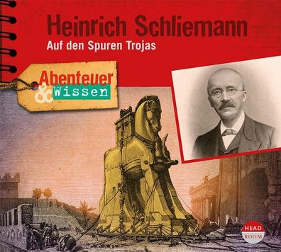 Abenteuer &amp; Wissen - Heinrich Schliemann CD Abenteuer &amp; Wi