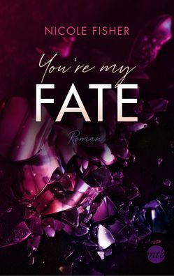 You\ re my Fate Roman Nicole Fisher Rival-Serie