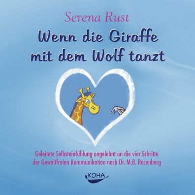 Wenn die Giraffe mit dem Wolf tanzt. Audio-CD [Audiobook] (Audio CD