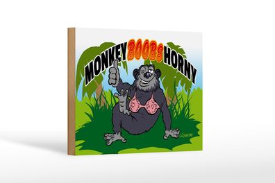 Holzschild Spruch 18x12cm Monkey Boobs Horny Affe im BH Deko Schild