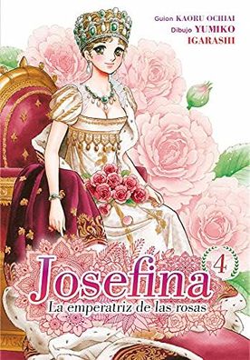 Josefina: La Emperatriz De Las Rosas 04,