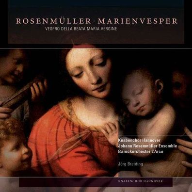 Johann Rosenmüller (1619-1684): Vespro della Beata Vergine - Rondeau 4037408070195...
