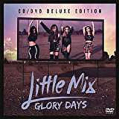 Little Mix: Glory Days (Deluxe-Edition) - RCA 88985367822 - (CD / Titel: H-P)