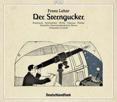 Franz Lehar (1870-1948): Der Sterngucker (Operette in 3 Akten) - CPO 0761203987221 -