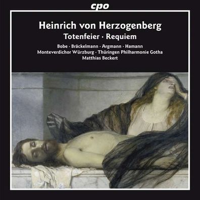 Heinrich von Herzogenberg (1843-1900): Requiem op.72 - CPO 0761203775521 - (Classic