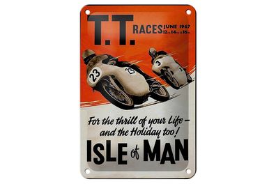 Blechschild Spruch 12x18 cm Motorrad TT Races Isle of Man Deko Schild