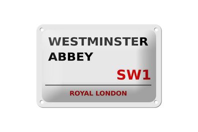 Blechschild London 18x12 cm Royal Westminster Abbey SW1 Deko Schild
