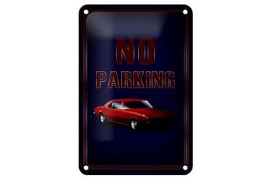 Blechschild Hinweis 12x18 cm Auto No Parking Metall Deko Schild