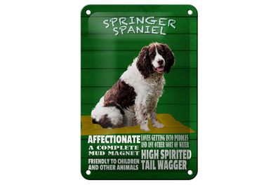 Blechschild Spruch 12x18 cm Springer Spaniel Hund friendly Deko Schild