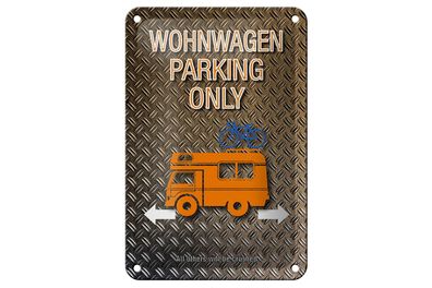 Blechschild Spruch 12x18 cm Wohnwagen parking only Metall Deko Schild