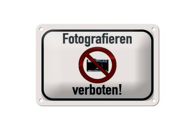 Blechschild Hinweis 18x12 cm Fotografieren verboten Metall Deko Schild