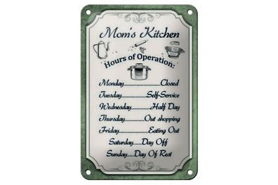 Blechschild Spruch 12x18 cm Mom`s Kitchen Hours of Operation Deko Schild