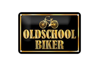 Blechschild Spruch 18x12 cm Oldscholl Biker Metall Deko Schild