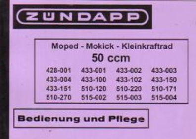 Bedienungsanleitung Zündapp Moped - Mokick - Kleinkraftrad 50ccm, Oldtimer