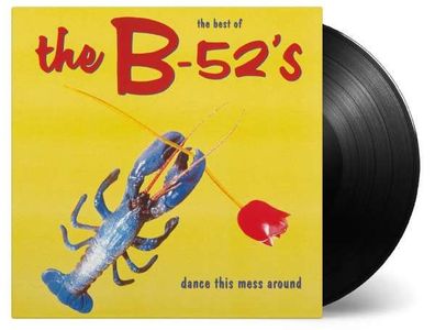 The B-52s: Dance This Mess Around (Best Of) (180g) - - (Vinyl / Pop (Vinyl))