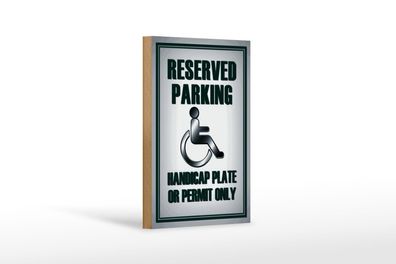 Holzschild Parken 12x18 cm Parking handicap plate or Deko Schild