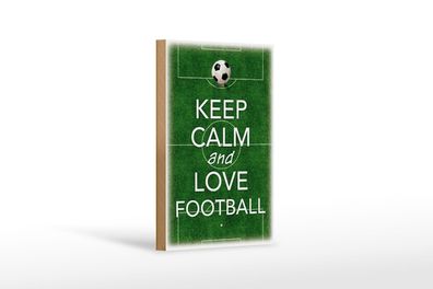 Holzschild Spruch 12x18 cm Keep Calm and love Football Deko Schild