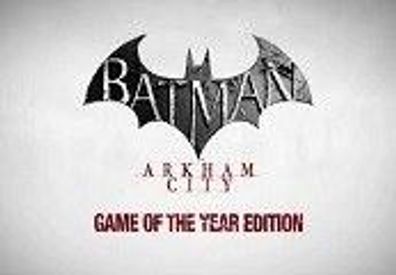 Batman Arkham City GOTY Steam CD Key