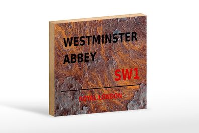 Holzschild London 18x12cm Royal Westminster Abbey SW1 Deko Schild