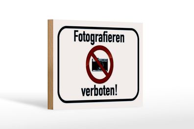 Holzschild Hinweis 18x12 cm Fotografieren verboten Holz Deko Schild
