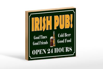 Holzschild Spruch 18x12 cm Irish Pub gold Beer open 24 Deko Schild