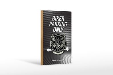 Holzschild Spruch 12x18 cm Biker parking only all others Deko Schild