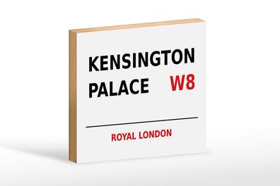 Holzschild London 18x12 cm Royal Kensington Palace W8 Deko Schild