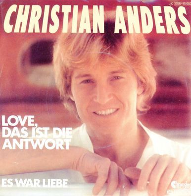 7" Vinyl Christian Anders # Love das ist die Antwort