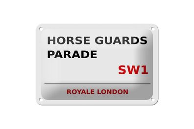 Blechschild London 18x12 cm Royale Horse Guards Parade SW1 Deko Schild