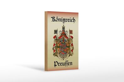 Holzschild Spruch 12x18 cm Königreich Preussen Holz Deko Schild