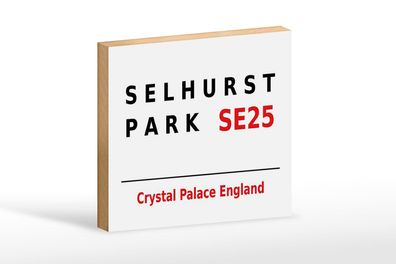 Holzschild London 18x12cm England Selhurst Park SE25 Deko Schild