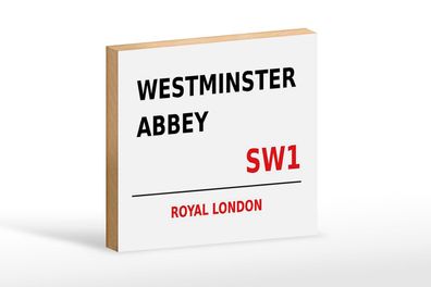 Holzschild London 18x12 cm Royal Westminster Abbey SW1 Deko Schild