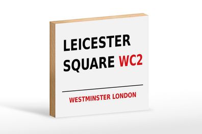 Holzschild London 18x12cm Westminster Leicester Square WC2 Deko Schild