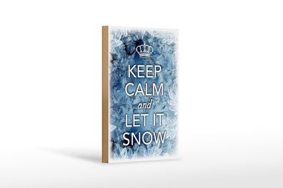 Holzschild Spruch 12x18 cm Keep Calm and let ist snow Deko Schild