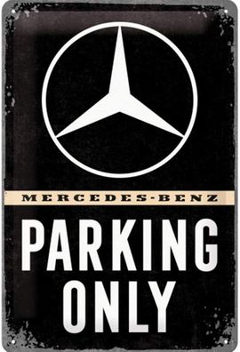 Nostalgic-Art - Blechschild 20 x 30cm - Mercedes-Benz - Parking Only