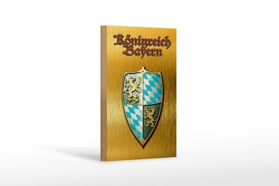 Holzschild Spruch 12x18 cm Königreich Bayern Schild Holz Deko Schild