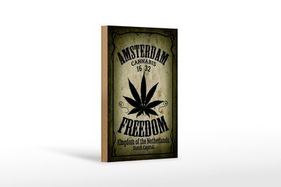Holzschild Cannabis 12x18 cm Amsterdam freedom Kingdom Deko Schild