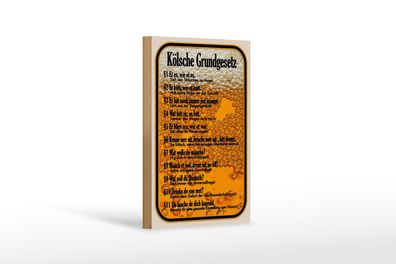 Holzschild Spruch 12x18cm Kölsche Grundgesetz Et es wie et Deko Schild