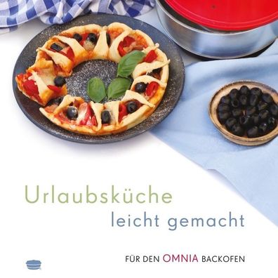 Omnia - Urlaubsküche leicht gemacht Kochbuch