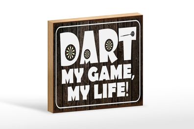 Holzschild Spruch 18x12 cm DART my Game my life Holz Deko Schild