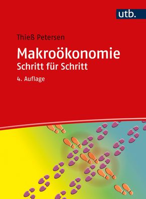 Makrooekonomie Schritt fuer Schritt Arbeitsbuch Petersen, Thiess S